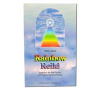 Rainbow Reiki: Expanding the Reiki System with Powerful Spiritual Abilities (Shangri-La (Twin Lakes, Wis.).)