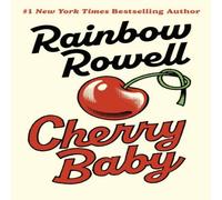 Rainbow Rowell Cherry Baby Hardcover Book Rainbow Rowell Multicolor