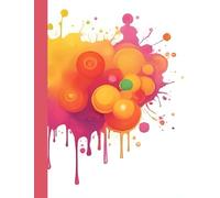 Rainbow Splash: A Fun Watercolor Notebook for Bold Ideas: Lined Journal with Colorful Abstract Design - 120 Pages for School Notes, Creative Writing & Daily Inspiration