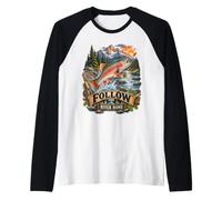 Rainbow Trout Fishing Follow The River Home Mountain Angler Raglan Baseball Tee