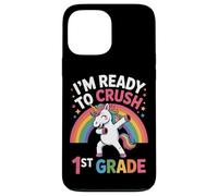 Rainbow Unicorn I'm Ready To Crush 1st Grade Back To School Case for iPhone 13 Pro Max