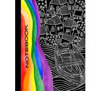 Rainbow Village Notebook: A Creative Journal of Light for Drawing and Writing