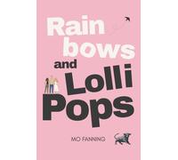 Rainbows and Lollipops