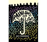 Rainbows and Lollipops: Friendship is the New Family