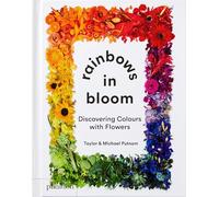 Rainbows in Bloom: Discovering Colours with Flowers