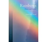 Rainbows: Nature and Culture (Earth)