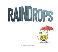 Raindrops: An enchanting new illustrated picture book for children for 2026 perfect for age 3 and up