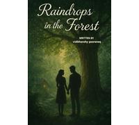 Raindrops In The Forest