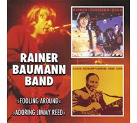 Rainer Baumann - Foolin Around & Adoring Jimmy Reed