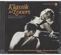 Rainer Carell - Klassik for Lovers (Ravel, Vivaldi, Schumann, Händel, Bach, Mozart)
