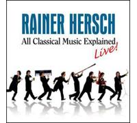 Rainer Hersch - All Classical Music Explained