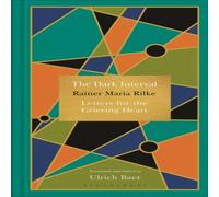 Rainer Maria Rilke Dark Interval Hardback Book Rainer Maria Rilke Multicolor