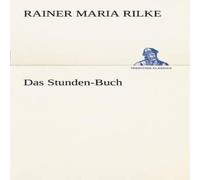 Rainer Maria Rilke Das Stunden-Buch Paperback Book Rainer Maria Rilke Multicolor