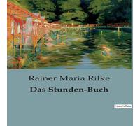 Rainer Maria Rilke Das Stunden-Buch Paperback Book Rainer Maria Rilke Multicolor