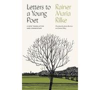 Letters to a Young Poet: A New Translation and Commentary (Shambhala Pocket Library)