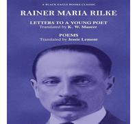 Rainer Maria Rilke Letters to a Young Poet & Poems Paperback Book Rainer Maria Rilke Multicolor