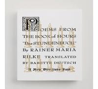 Rainer Maria Rilke Poems from the Book of Hours Paperback in White Rainer Maria Rilke White