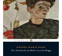 Rainer Maria Rilke The Notebooks of Malte Laurids Brigge Paperback Rainer Maria Rilke Multicolor