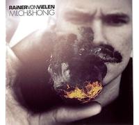 Rainer Von Vielen - Milch & Honig