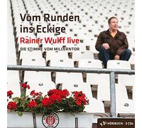Rainer Wulff - Vom Runden Ins Eckige:die Stimme Vom Millerntor