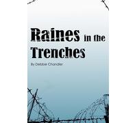 Raines in the Trenches