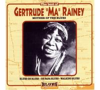 Rainey, Gertrude Ma - Best of Mother of the