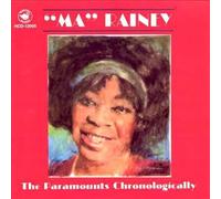 Rainey, Ma - Paramounts Chronologicall