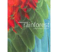 Rainforest: A Photographic Journey
