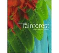 Rainforest: A Photographic Journey by Thomas Marent (2006-09-07)