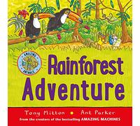 Rainforest Adventure (Amazing Animals)