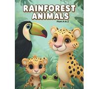 Rainforest Animals from A to Z: A Cute and Fun Alphabet Coloring Book for Kids Ages 3-8 (CD Creations A-Z Coloring Series)