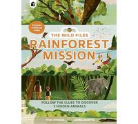 Rainforest Mission (The Wild Files)