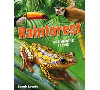 Rainforest See Where I Live! : Age 6-7, below average readers