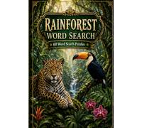 RAINFOREST WORD SEARCH 60 Word Search Puzzles: 6x9 Inches, 120 Pages | 60 word search Puzzles | Solutions Included|