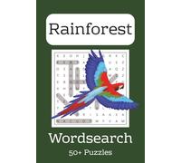 Rainforest Word Search Book: Word searches with Easy to Read Print about Rainforests | 6x9 inches, 110 pages | 50+ Puzzles