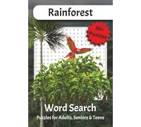 Rainforest Word Search: Journey Through the Jungle: 50+ Rainforest-Themed Word Searches with Answer Key