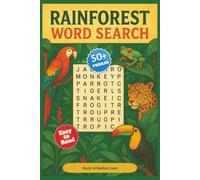 Rainforest Word Search Puzzle Book: Word Searches with Easy to Read Print About Rainforest, Exotic Animals, Plants and More | 6x9 inches, 110 pages | ... for Vacations, Holiday, and Free Times