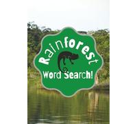 Rainforest Word Search Puzzle Book: Word Searches with Easy to Read Print about Rainforests, Rainforest Creatures, and Lifestyle in the Rainforest | ... Gift for Vacations, Holidays, and Free Times