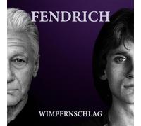 Fendrich,Rainhard - Wimpernschlag