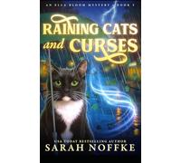 Raining Cats and Curses: A Paranormal Cozy Mystery (Ella Bloom Mysteries)