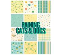 Raining Cats and Dogs