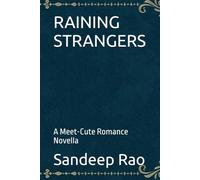 RAINING STRANGERS: A Meet-Cute Romance Novella (Impossible Meet-Cute Book Series)
