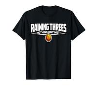 Raining Threes Funny Basketball Shirt Nothing But Net T-Shirt