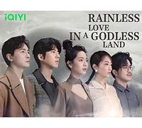 Rainless Love in a Godless Land 17