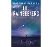 Rainseekers, The