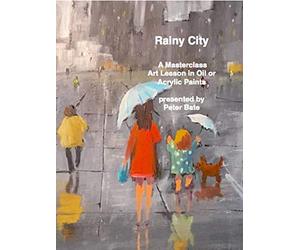 Rainy City A Masterclass Art Lesson in Oil or Acrylic Paints