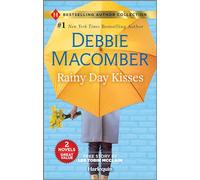 Rainy Day Kisses: Two Heartfelt Romance Novels (Harlequin Bestselling Author Collection)