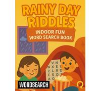 Rainy Day Riddles: Indoor Fun Word Search Book