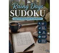 Rainy Day Sudoku: Large print relaxing sudoku with a rainy day feel | Rainy Day Sudoku Edition