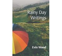 Rainy Day Writings